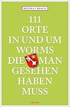 Geheimtipps für Worms & Rheinhessen